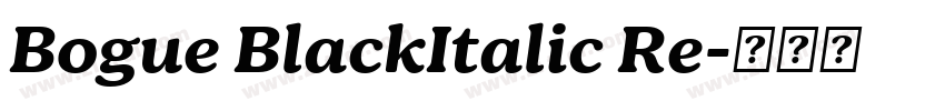 Bogue BlackItalic Re字体转换
